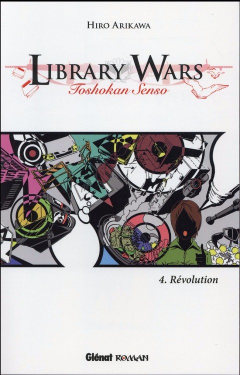 Couverture de l'album Library Wars Tome 4 Révolution