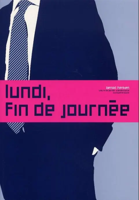 Lundi, fin de journée