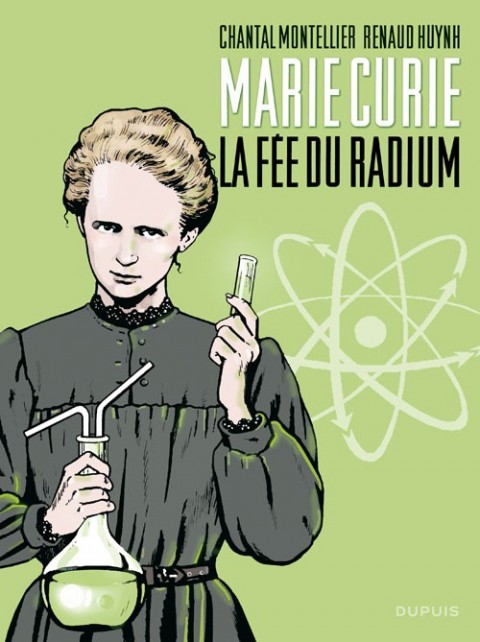 Couverture de l'album Marie Curie Tome 1 La fée du radium