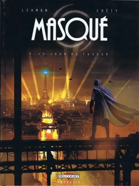 Masqué Tome 2 Le jour du fuseur