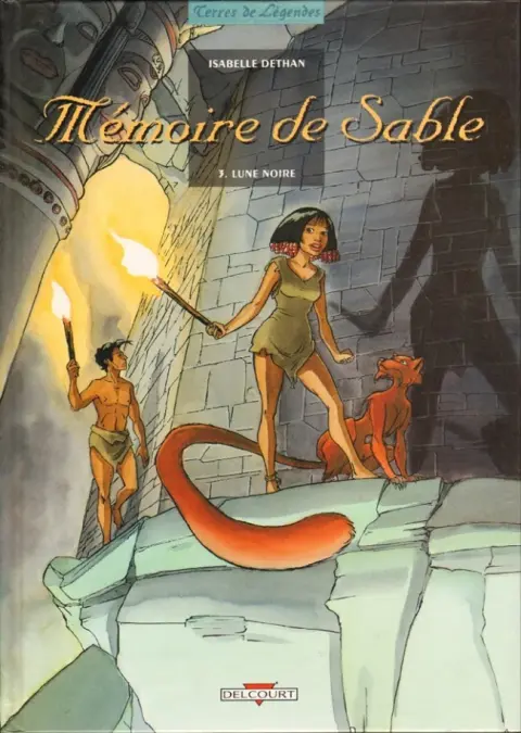 Mémoire de sable Tome 3 Lune noire