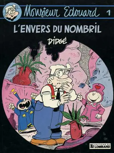 Monsieur Edouard Tome 1 L'envers du nombril