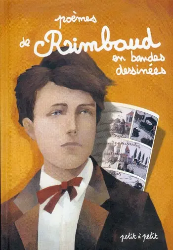 Poèmes en bandes dessinées Poèmes de Rimbaud en bandes dessinées