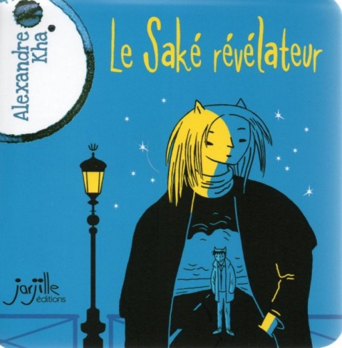 Couverture de l'album Le Saké révélateur