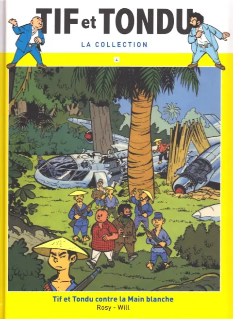 Tif et Tondu La collection Tome 4 Tif et Tondu contre la Main blanche