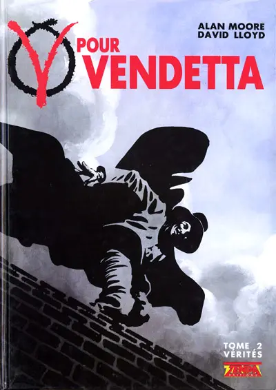 V pour Vendetta Tome 2 Vérités