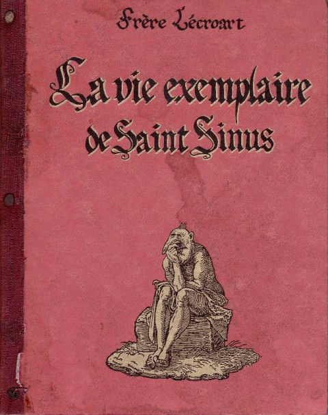 La Vie exemplaire de Saint Sinus