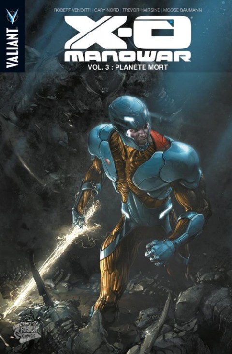 X-O Manowar Tome 3 Planète Mort