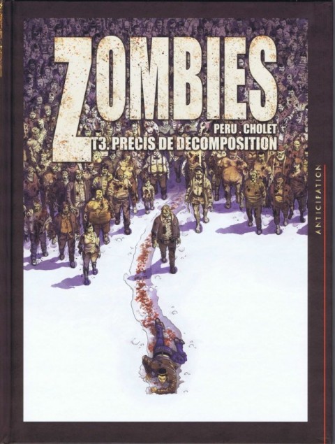 Couverture de l'album Zombies Tome 3 Précis de décomposition