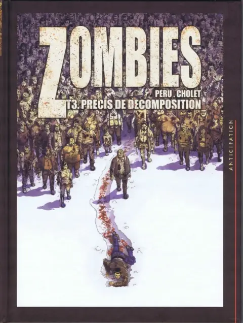 Zombies Tome 3 Précis de décomposition