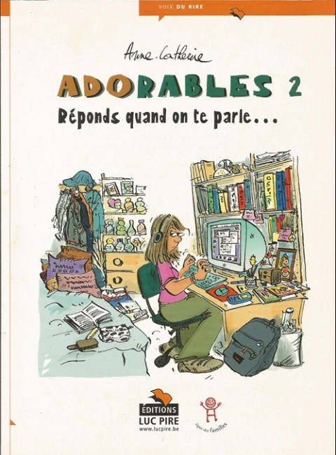 Couverture de l'album Adorables Tome 2 Réponds quand on te parle ...