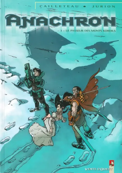 Anachron Tome 3 Le passeur des monts Kordils