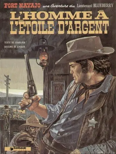Couverture de l'album Blueberry Tome 6 L'homme à l'étoile d'argent