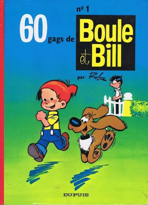 Couverture de l'album Boule & Bill Tome 1 60 gags de Boule et Bill
