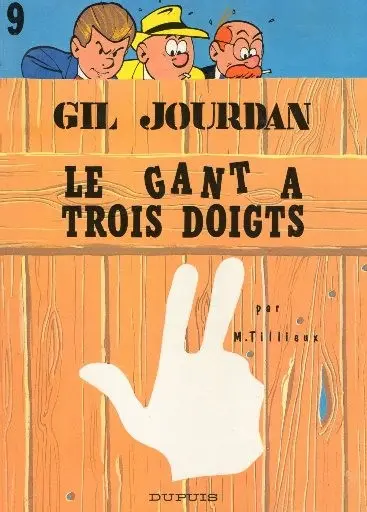 Couverture de l'album Gil Jourdan Tome 9 Le gant à trois doigts