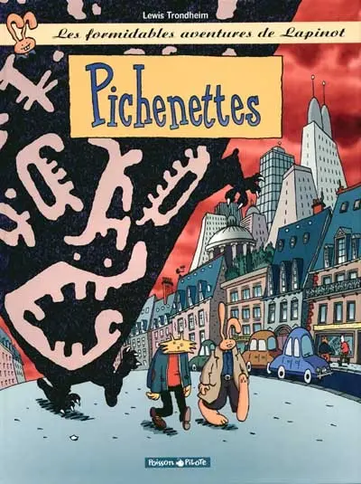 Les formidables aventures de Lapinot Tome 2 Pichenettes