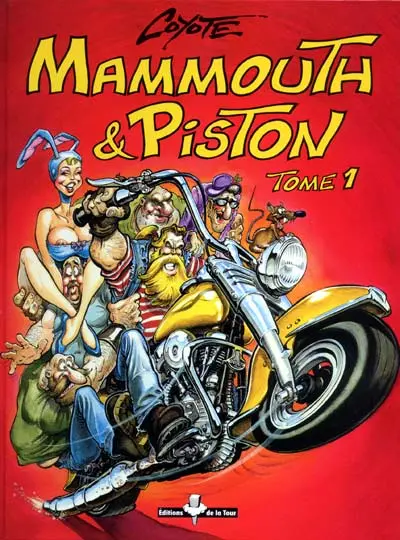 Mammouth & Piston Tome 1