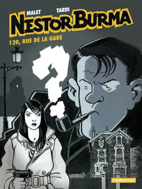 Couverture de l'album Nestor Burma Tome 2 120 rue de la gare