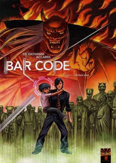 Bar Code Tome 1 L'Enfant Dieu