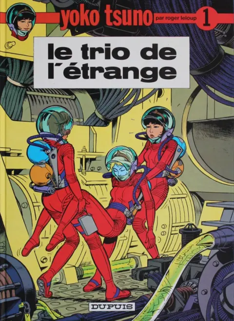 Couverture de l'album Yoko Tsuno Tome 1 Le trio de l'étrange