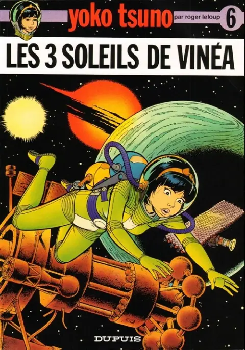 Yoko Tsuno Tome 6 Les 3 soleils de Vinéa