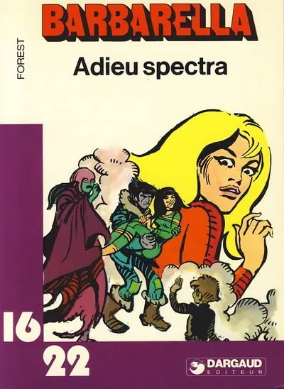 Barbarella Tome 5 Adieu spectra