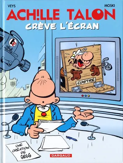 Achille Talon Tome 47 Achille Talon crève l'écran