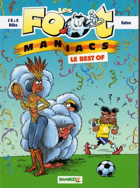 Les Foot-maniacs Le Best of