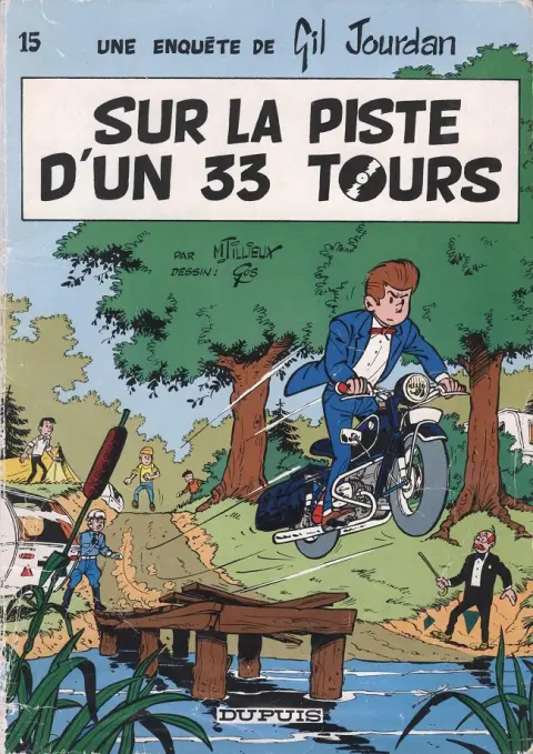 Gil Jourdan Tome 15 Sur la piste d'un 33 tours