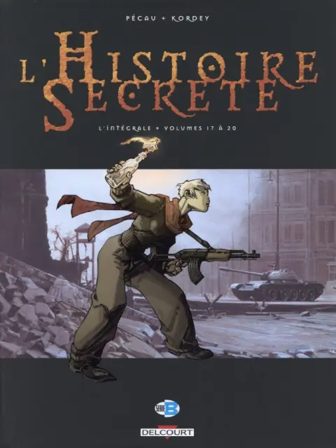 L'Histoire secrète L'Intégrale Volume Volumes 17 à 20
