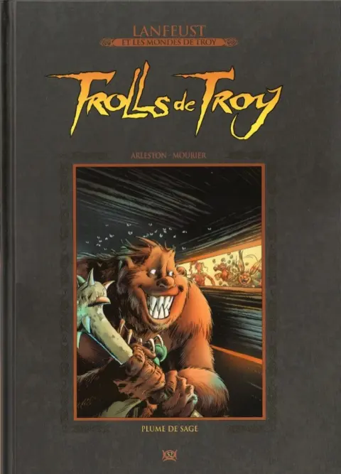 Lanfeust et les mondes de Troy Tome 52 Trolls de Troy - Plume de sage