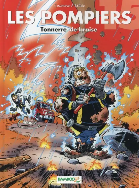 Les Pompiers Tome 15 Tonnerre de braise