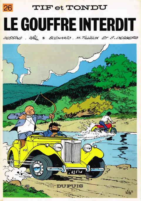 Tif et Tondu Tome 26 Le gouffre interdit
