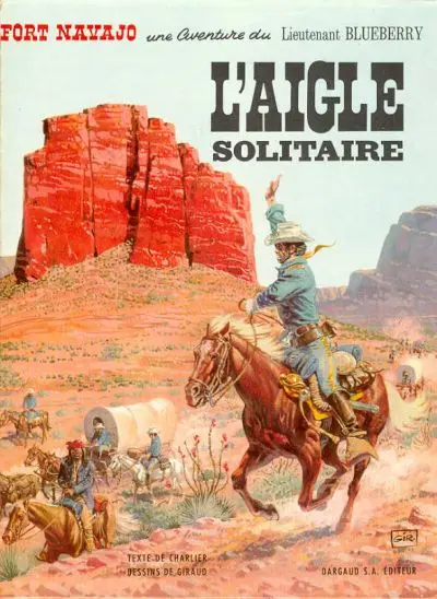Blueberry Tome 3 L'aigle solitaire