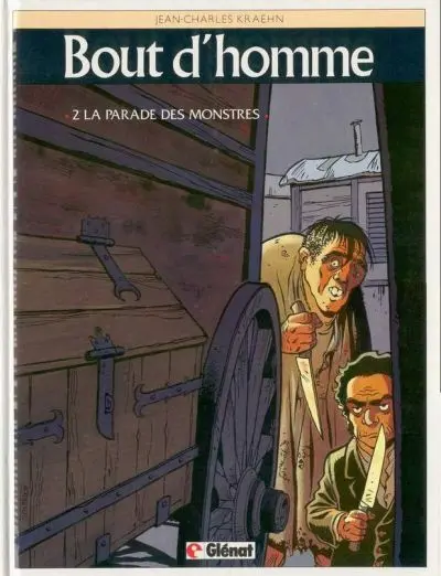 Bout d'homme Tome 2 La parade des monstres