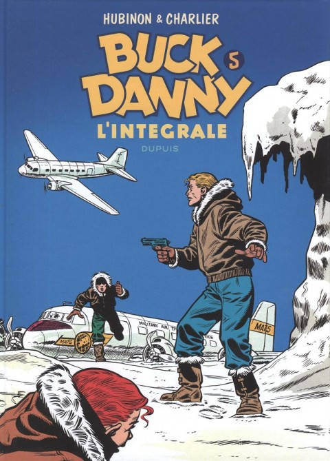Couverture de l'album Buck Danny L'intégrale Tome 5 (1955-1956)