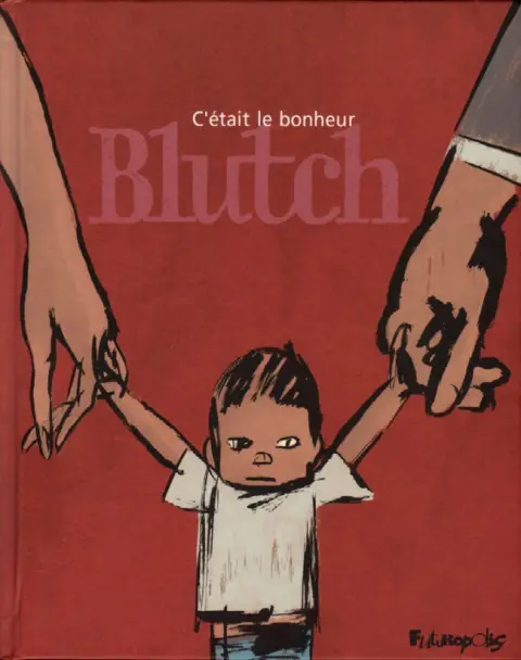 C'était le bonheur