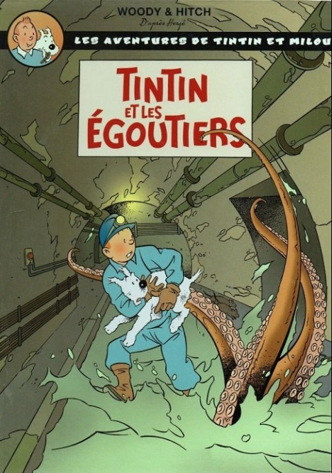 Couverture de l'album Tintin Tintin et les égoutiers