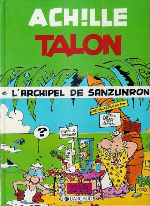 Couverture de l'album Achille Talon Tome 37 Achille Talon et l'archipel de Sanzunron