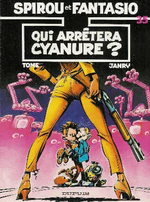 Couverture de l'album Spirou et Fantasio Tome 35 Qui arrêtera Cyanure ?