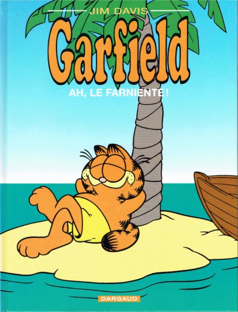 Couverture de l'album Garfield Tome 11 Ah, le farniente !