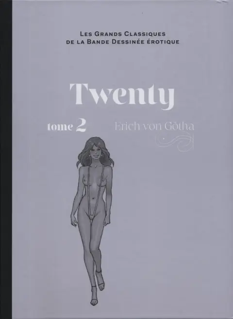 Les Grands Classiques de la Bande Dessinée Érotique - La Collection Tome 115 Twenty - tome 2