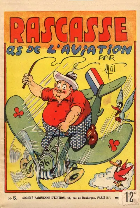 Les extraordinaires aventures de César-Napoléon Rascasse Tome 5 Rascasse as de l'aviation
