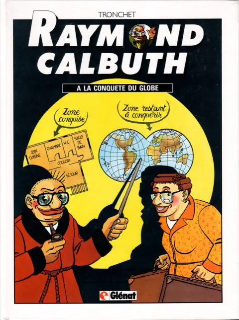Couverture de l'album Raymond Calbuth Tome 2 A la conquête du globe