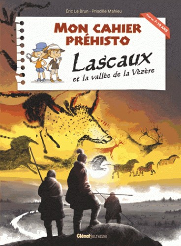 Couverture de l'album Lascaux et la vallée de la Vézère