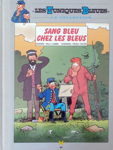 Les Tuniques Bleues La Collection (Hachette) Tome 47 Sang bleu chez les bleus