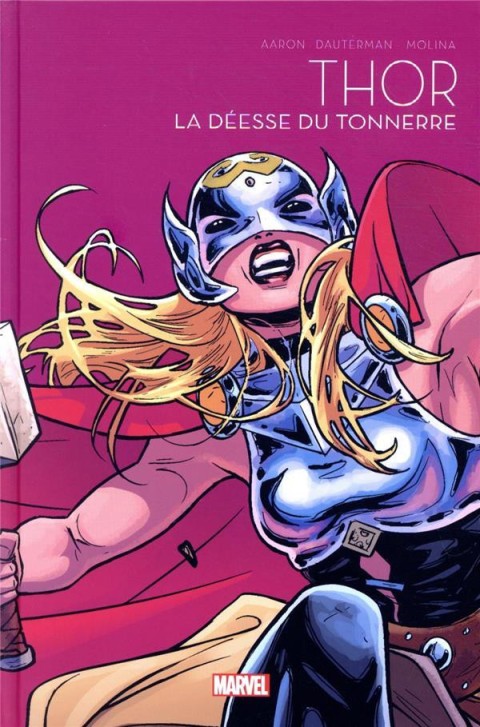 Couverture de l'album Le printemps des comics Tome 4 Thor - La déesse du tonnerre
