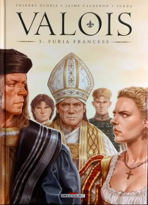Valois 3 Furia Francese