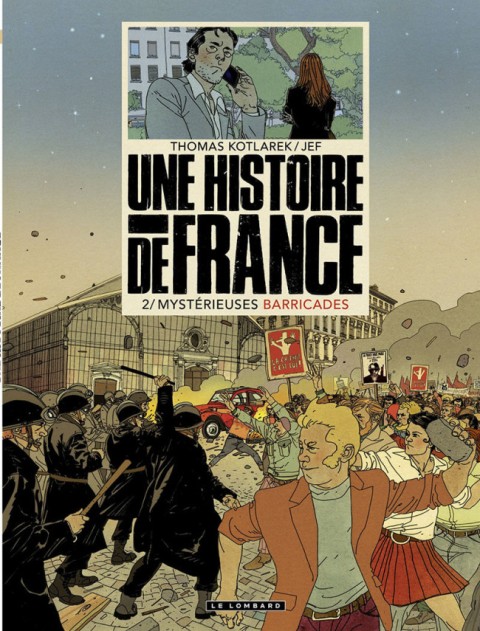 Une Histoire de France 2 Mystérieuses barricades