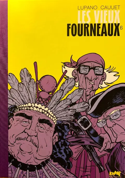 Les Vieux fourneaux Tome 6 L'oreille bouchée